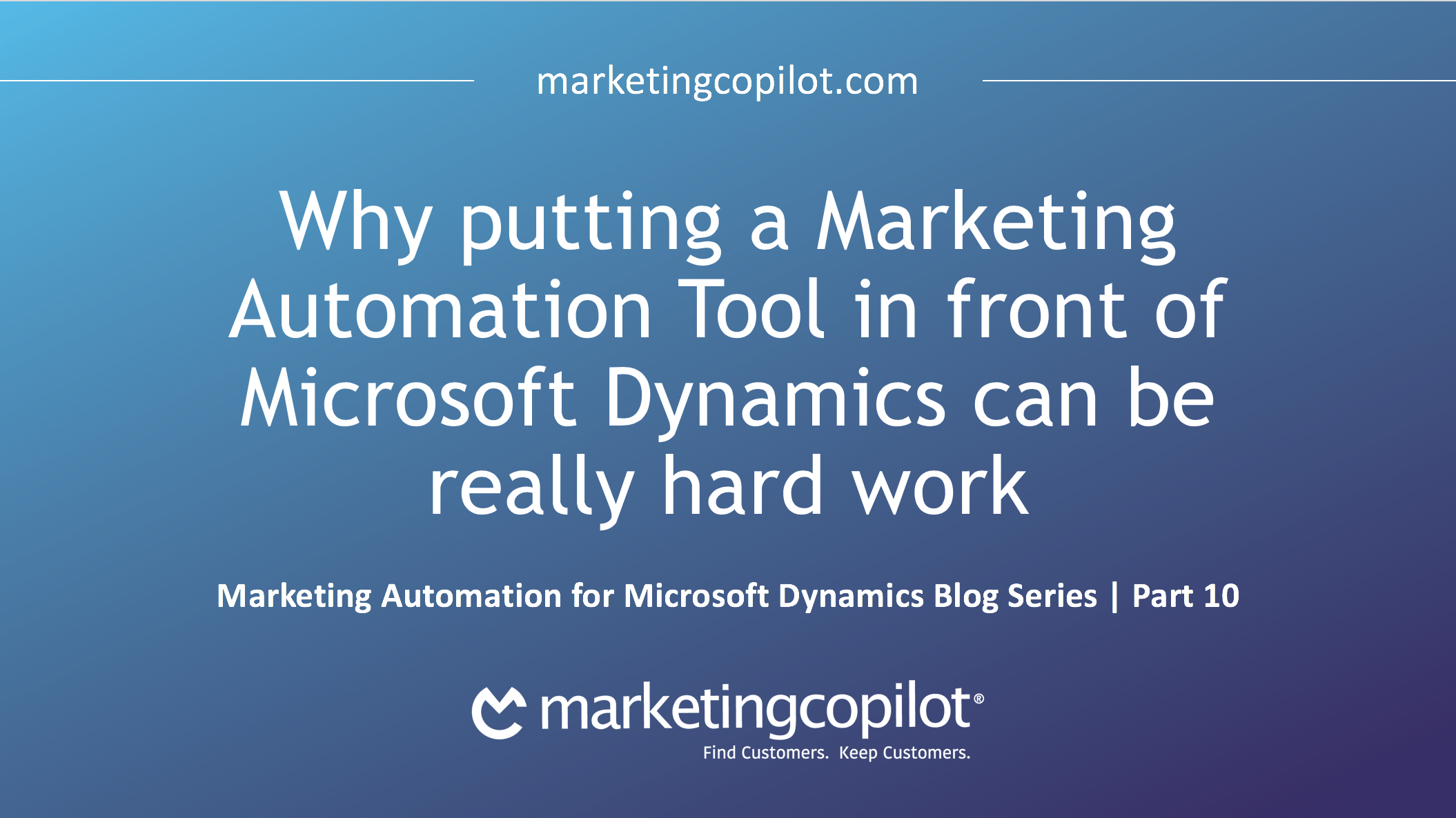 Why putting a Marketing Automation tool in front of Microsoft Dynamics can be really hard work